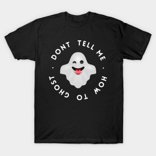 Julie And The Phantoms Don't Tell Me How To Ghost  | Sunset Curve T-Shirt